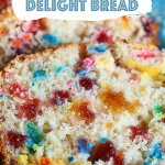 Fruity Pebbles Delight Bread