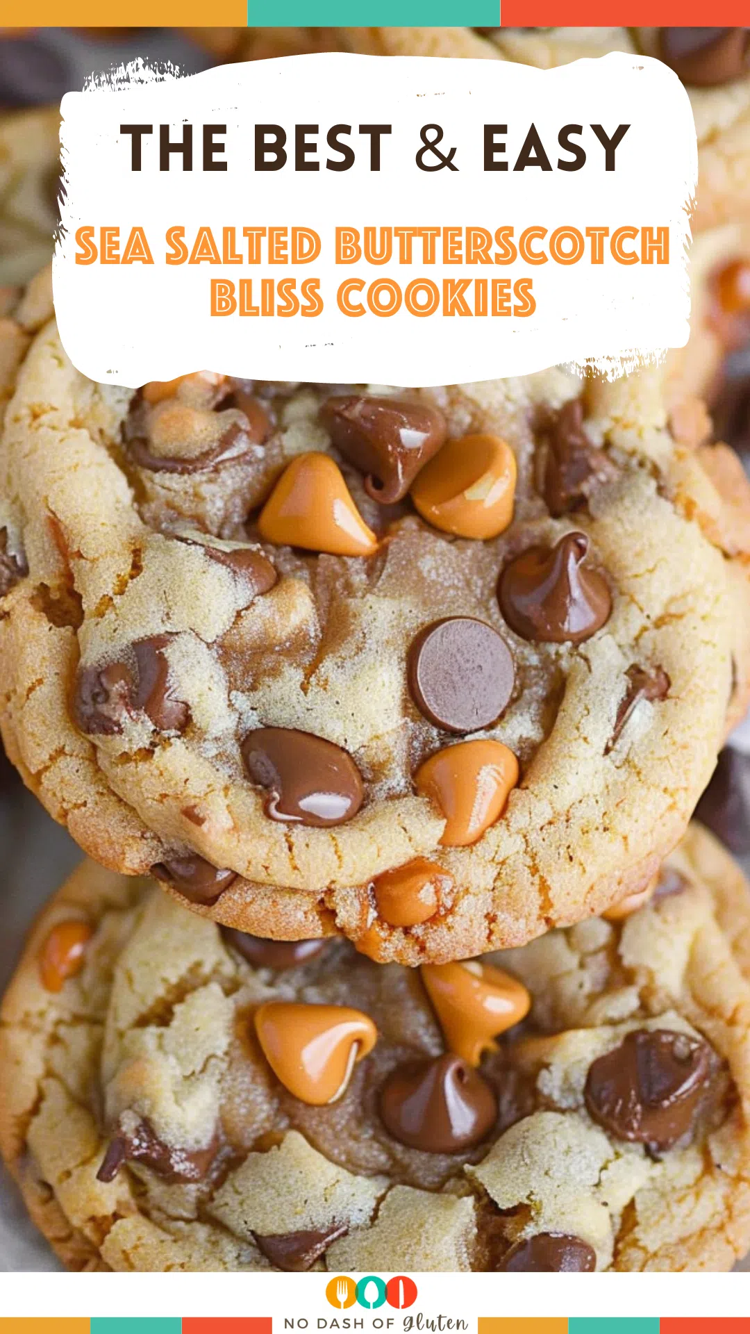 Sea Salted Butterscotch Bliss Cookies