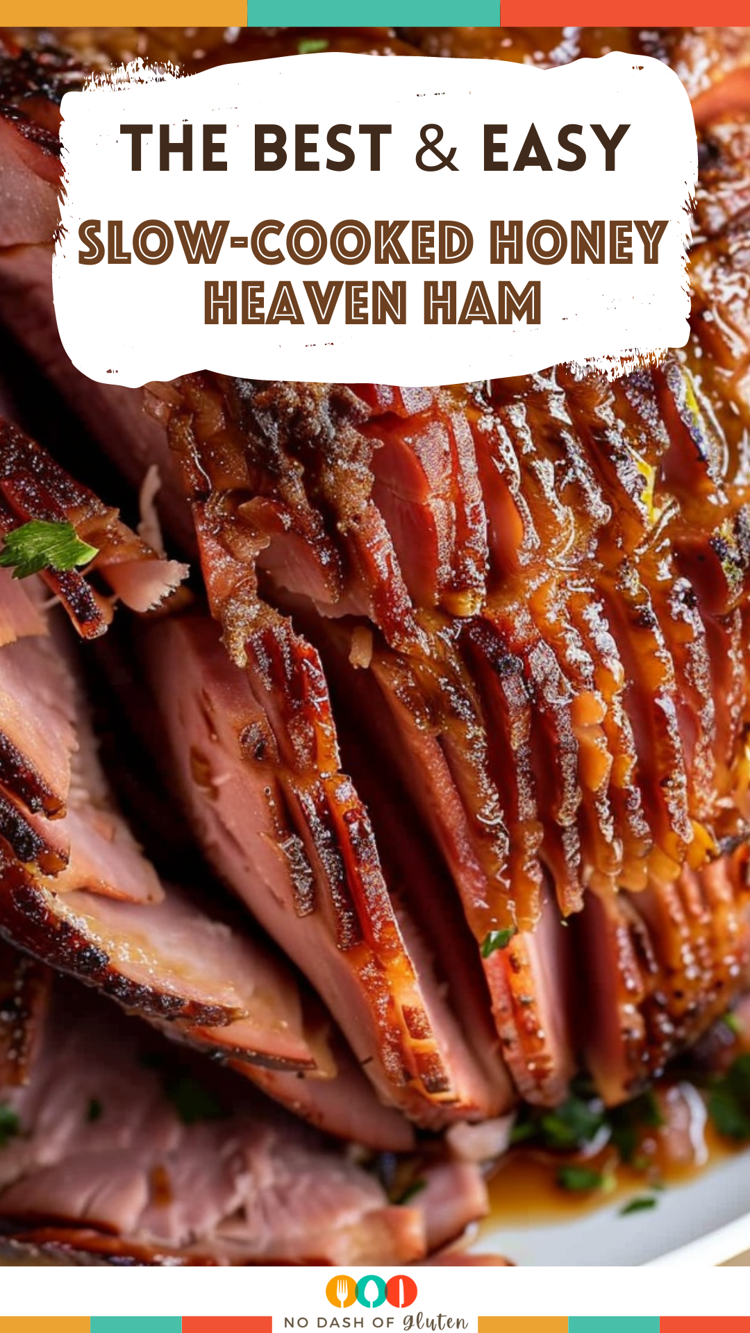 Slow-Cooked Honey Heaven Ham