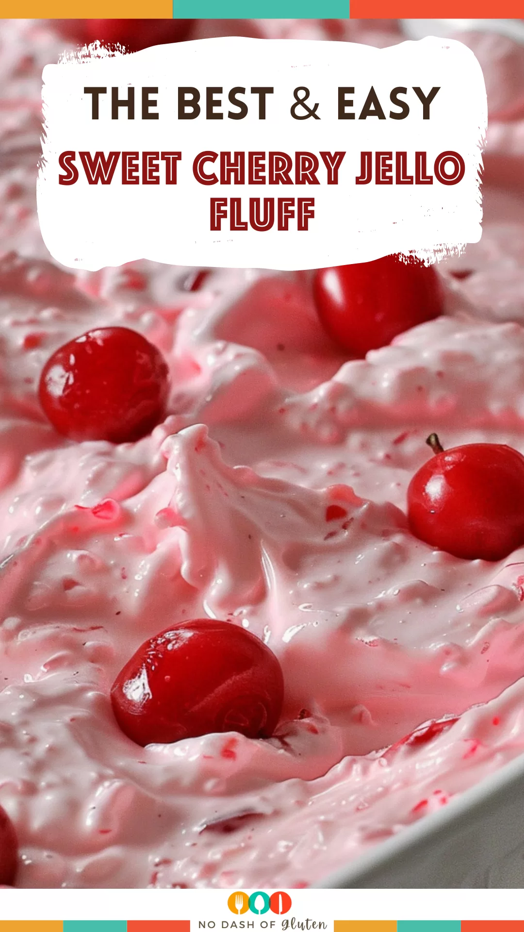 Sweet Cherry Jello Fluff