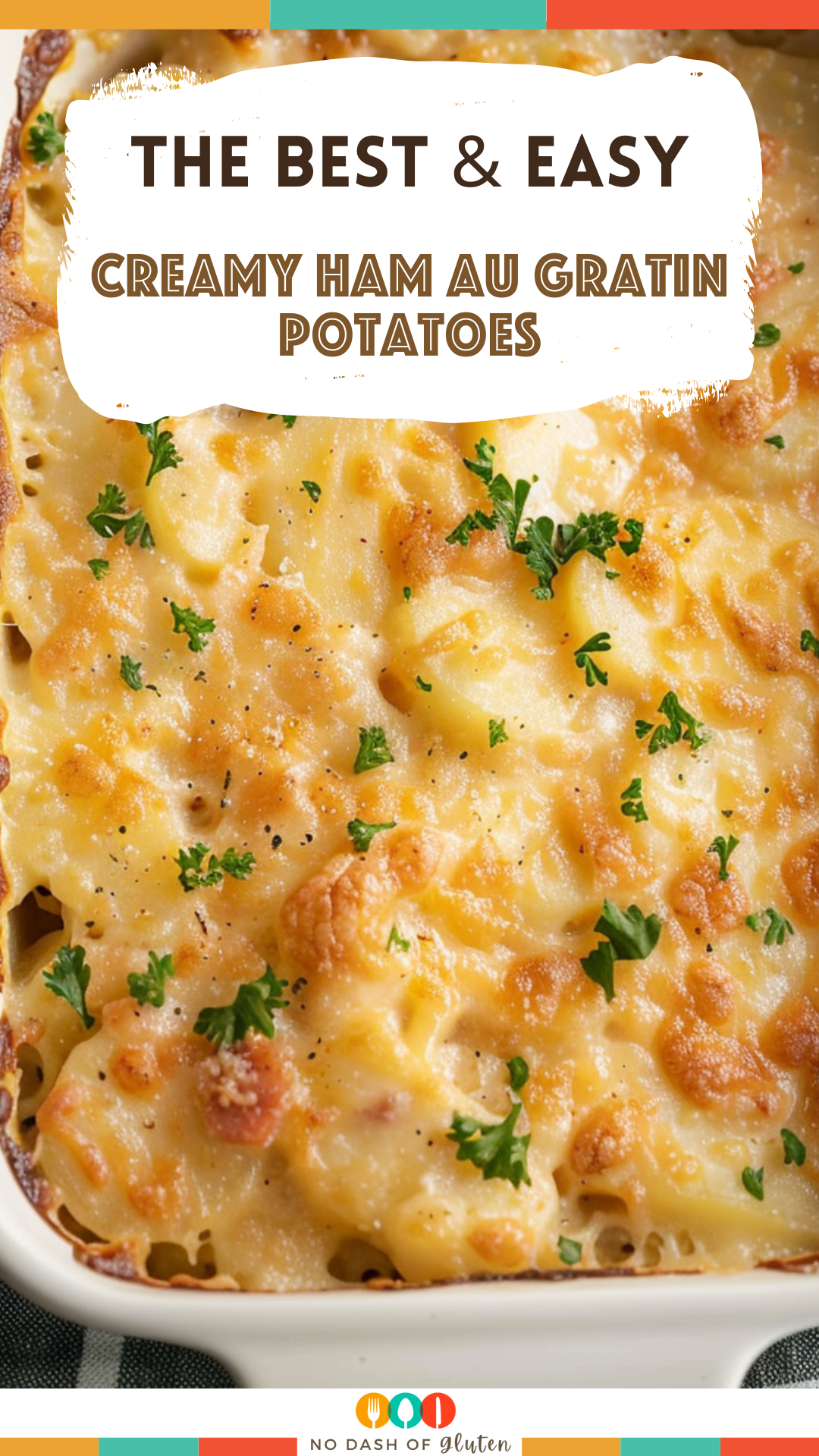 Creamy Ham au Gratin Potatoes