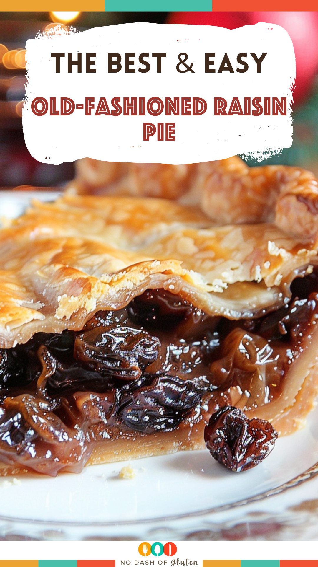 Delicious Old-Fashioned Raisin Pie