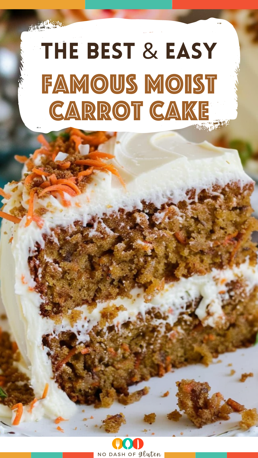 Famous Moist Carrot Cake