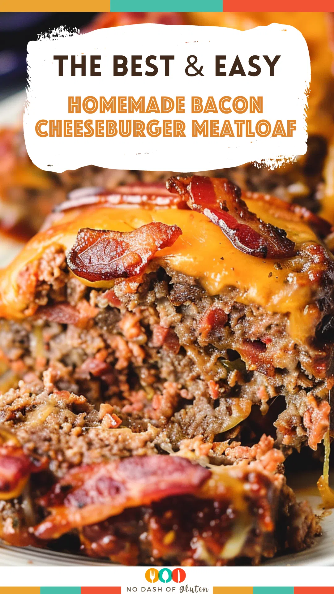 Homemade Bacon Cheeseburger Meatloaf
