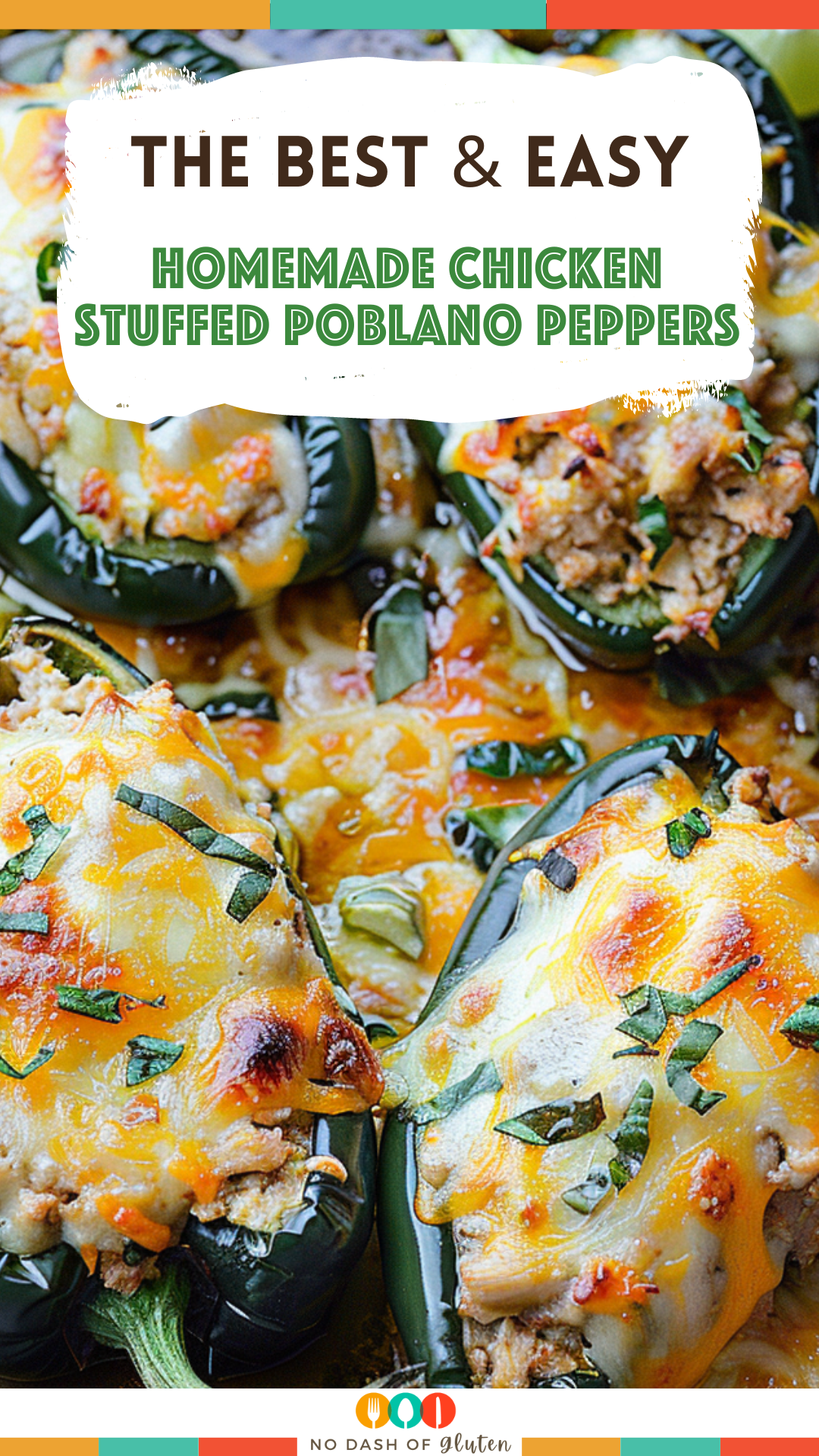Homemade Chicken Stuffed Poblano Peppers