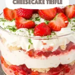 Layered Strawberry Cheesecake Trifle