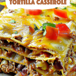 Savory Mexican Tortilla Casserole