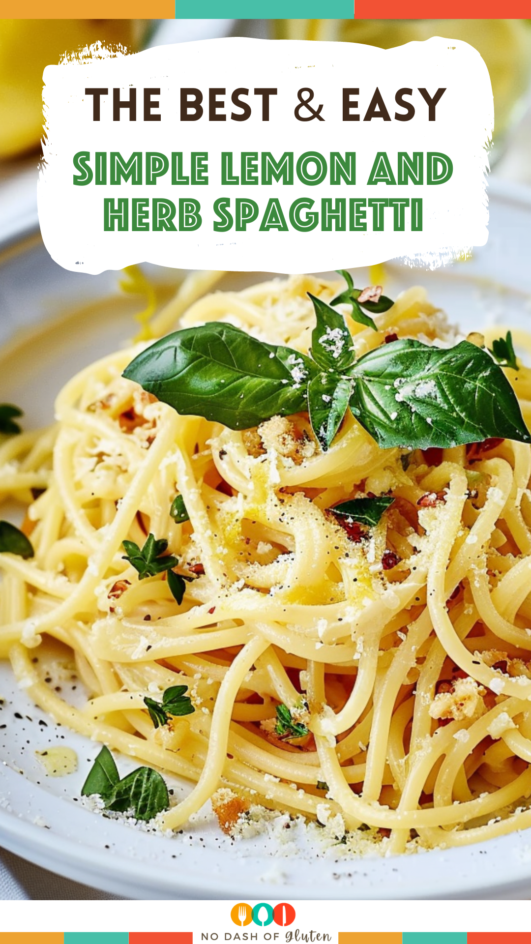 Simple Lemon and Herb Spaghetti