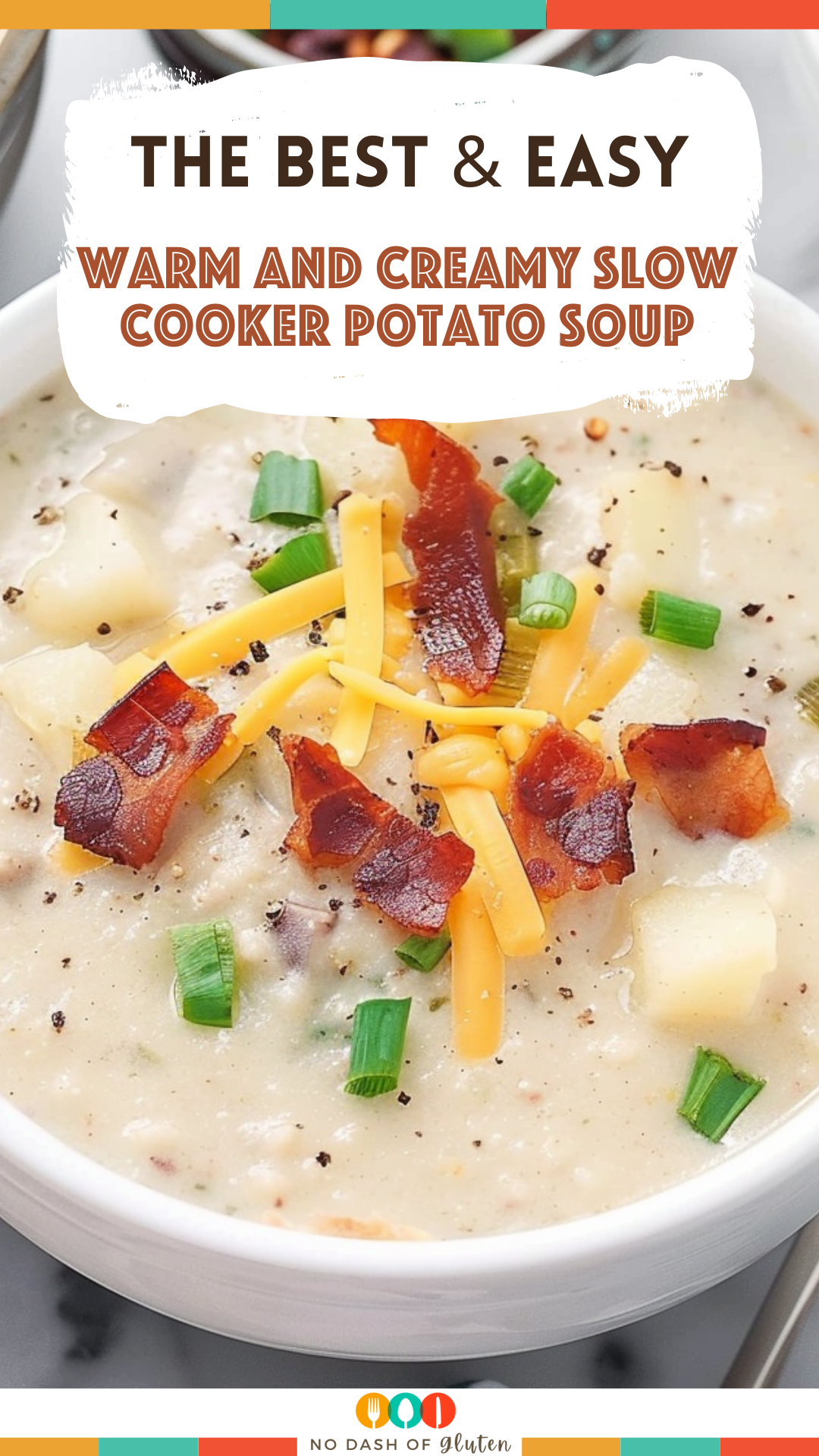 Warm and Creamy Slow Cooker Potato Soup