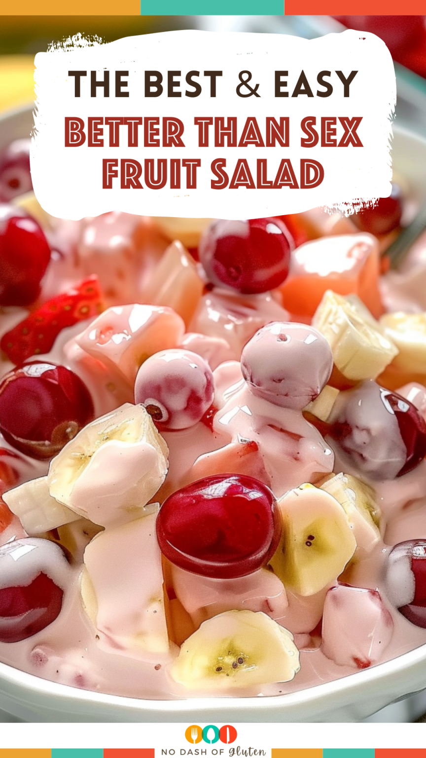 Better Than Sex Fruit Salad Recipe 5382