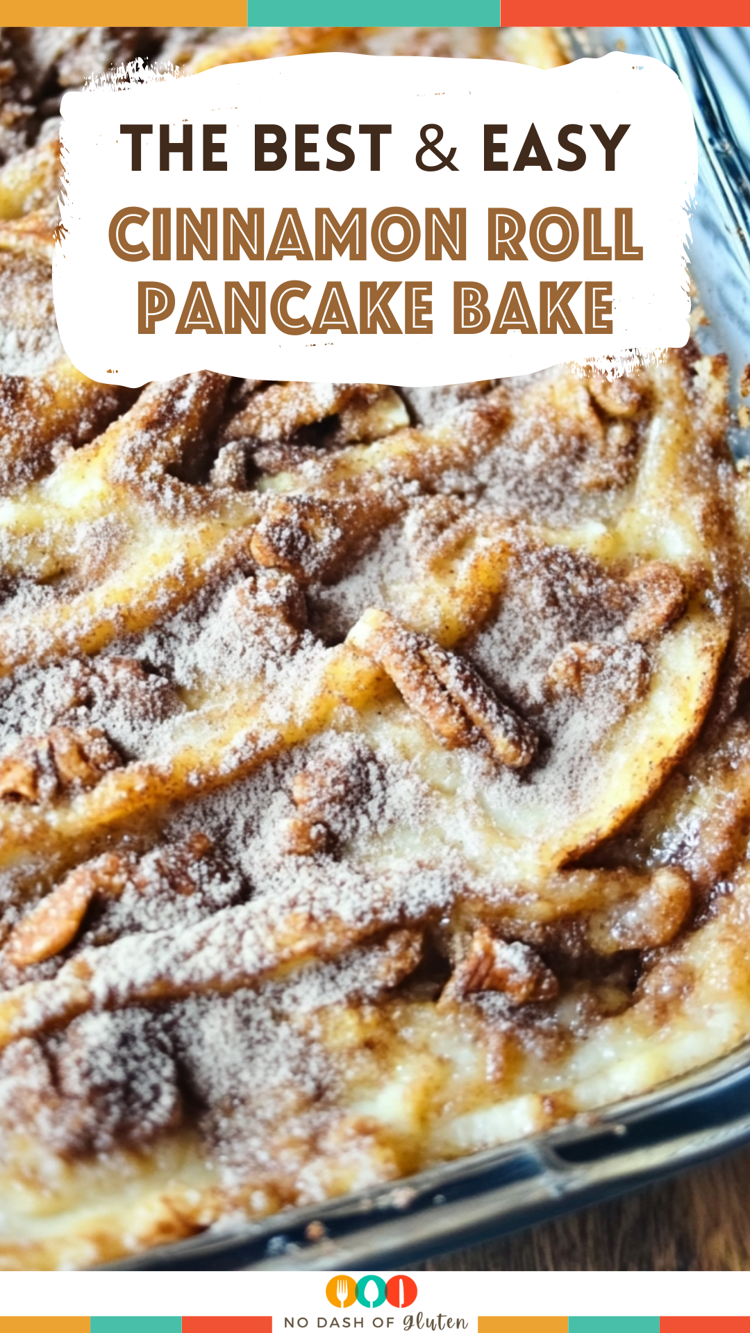 Cinnamon Roll Pancake Bake Recipe