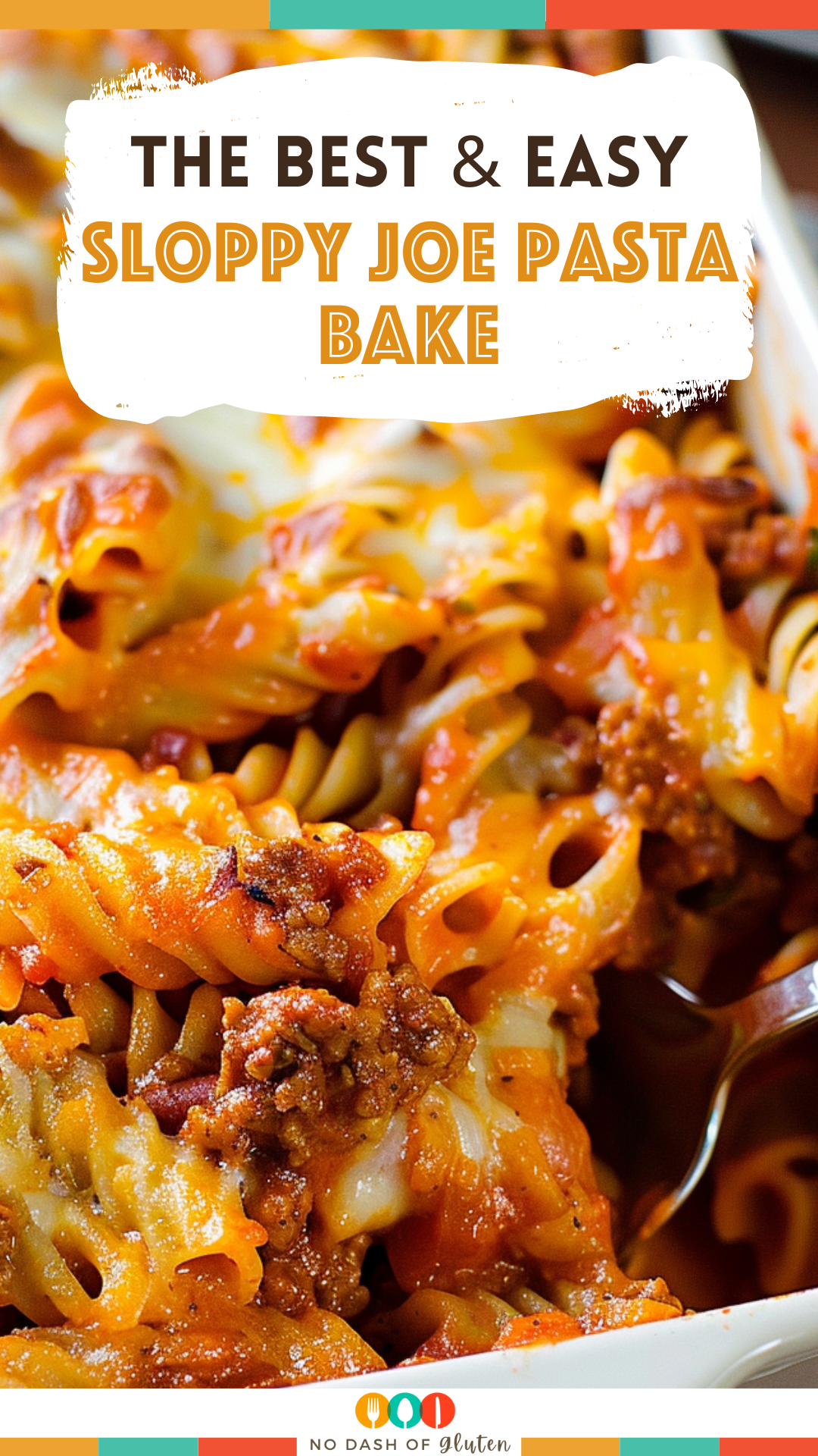 Easy Sloppy Joe Pasta Bake