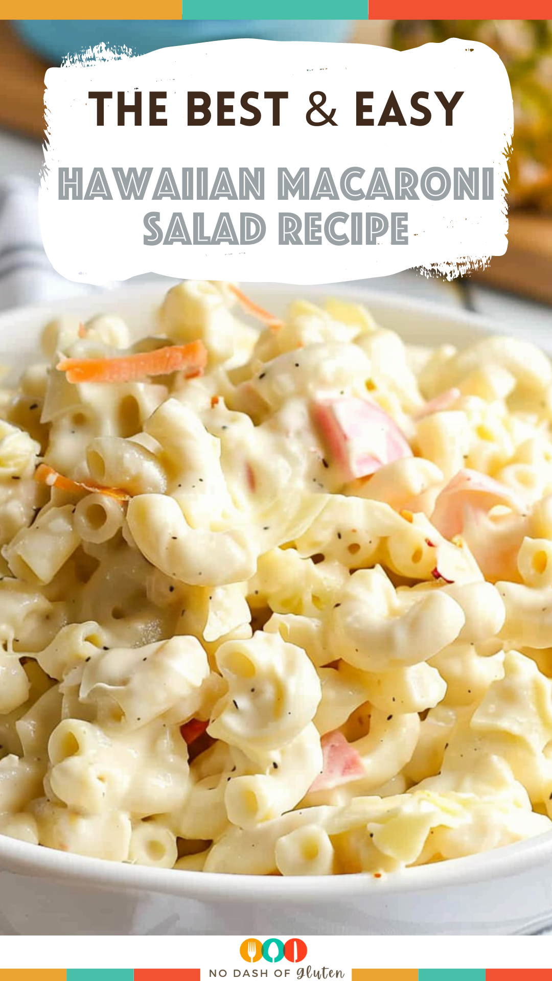 Hawaiian Macaroni Salad Recipe