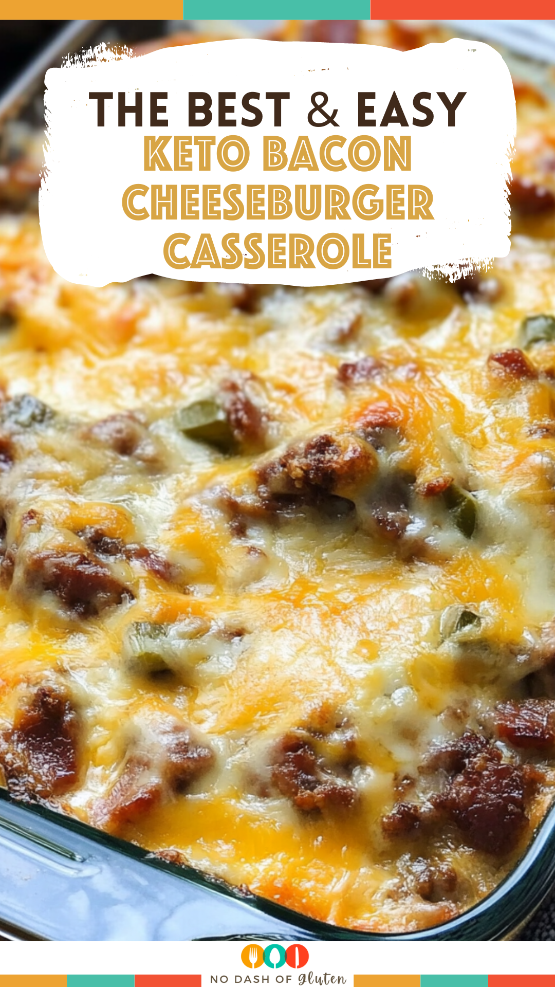 Keto Bacon Cheeseburger Casserole