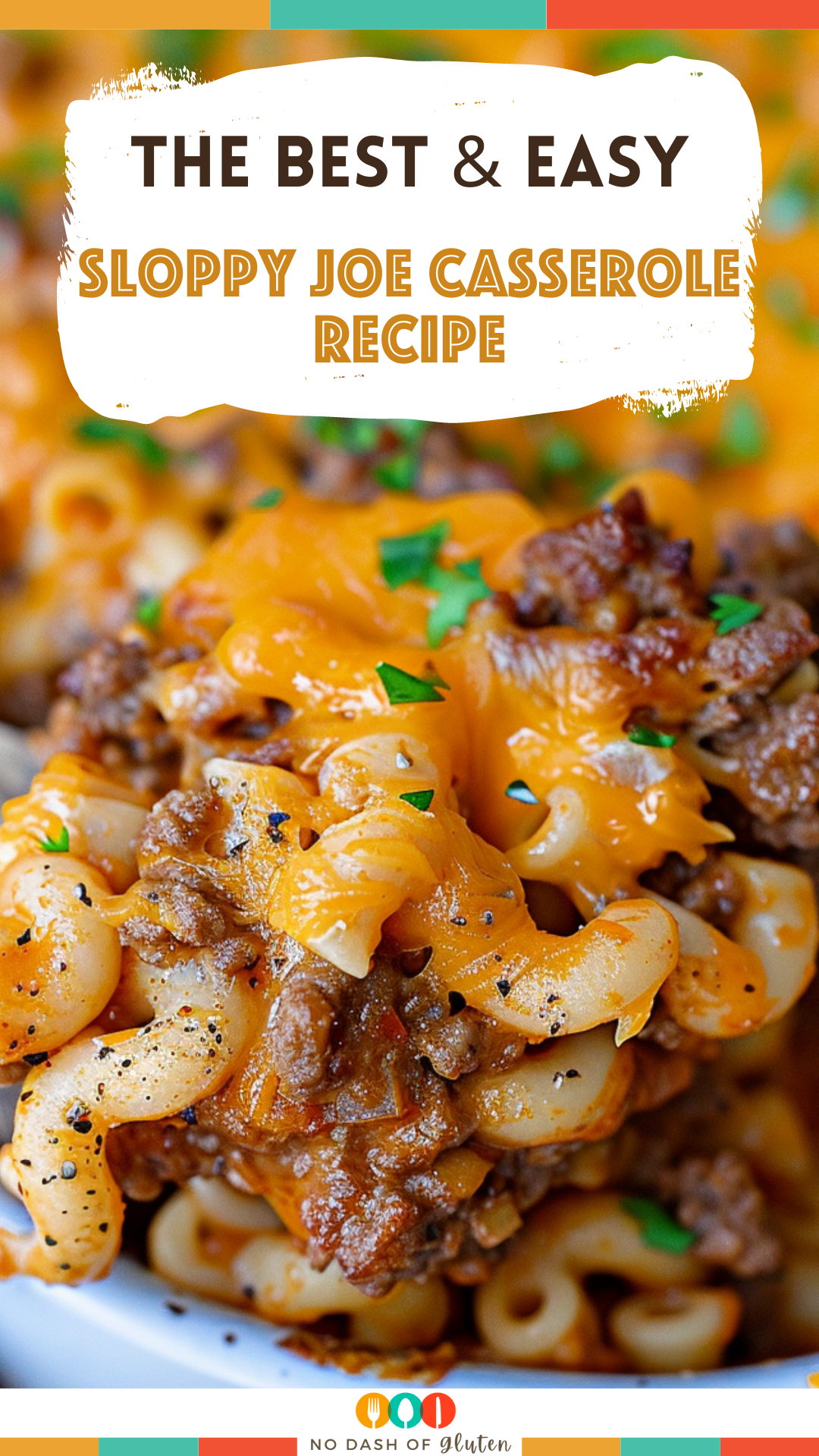 Sloppy Joe Casserole Recipe