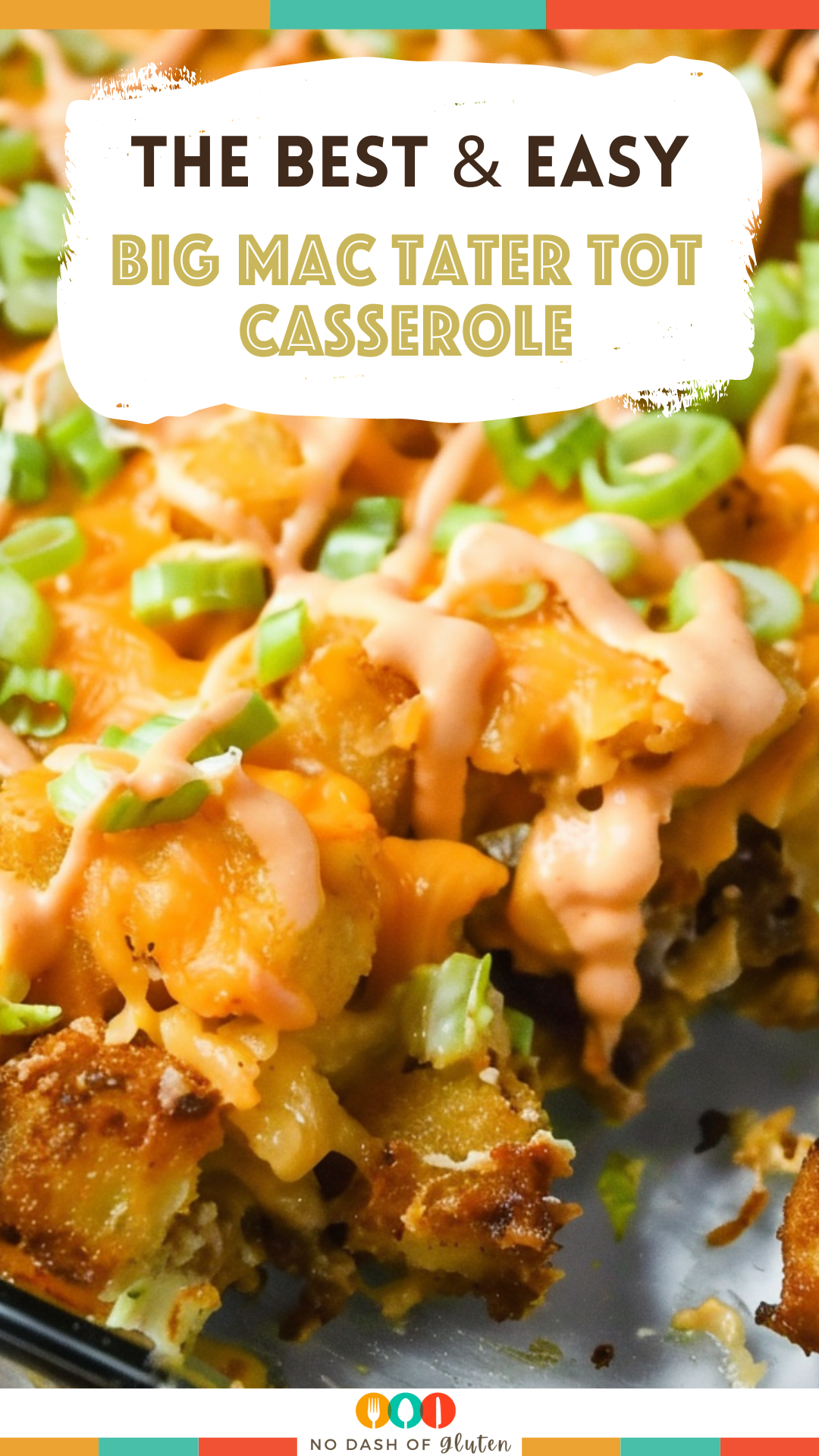 Big Mac Tater Tot Casserole