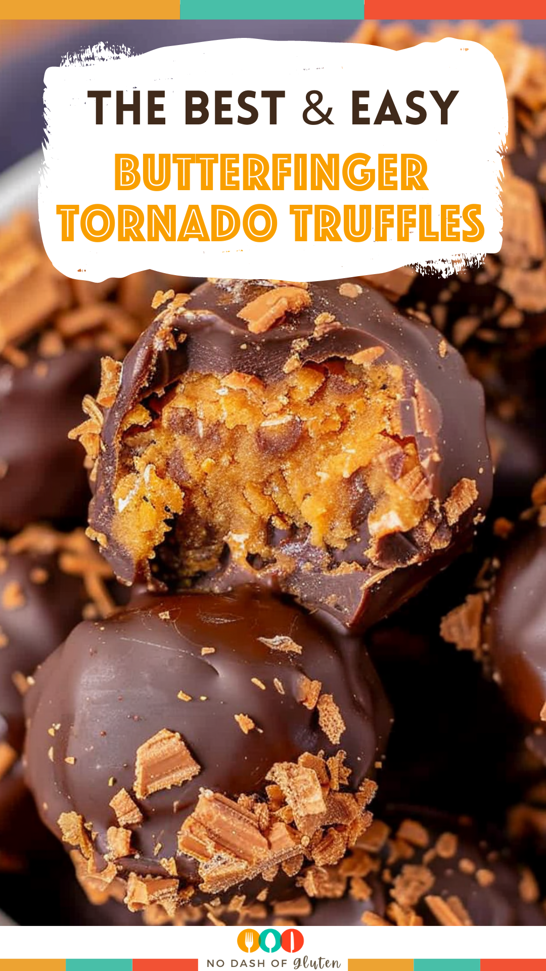 Butterfinger Tornado Truffles