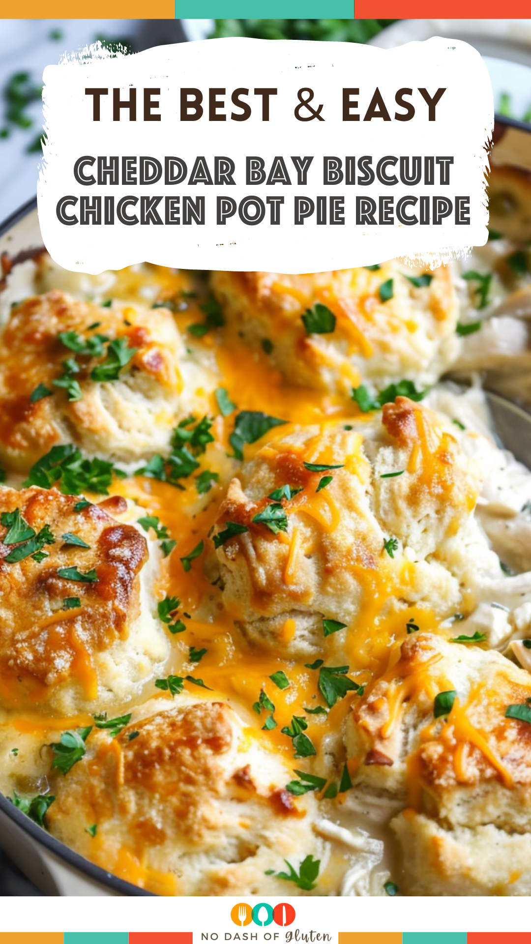 Cheddar Bay Biscuit Chicken Pot Pie Recipe