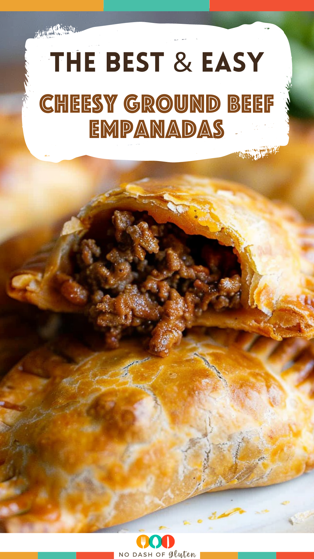 Homemade Cheesy Beef Empanadas