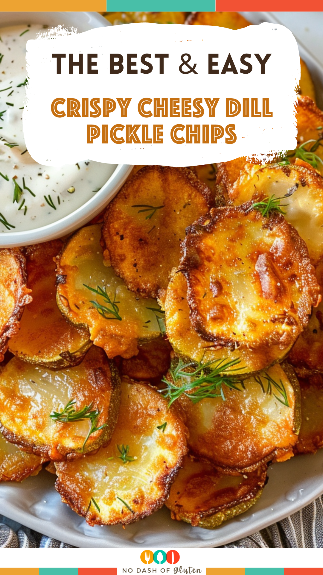 Crispy Cheesy Dill Pickle Chips