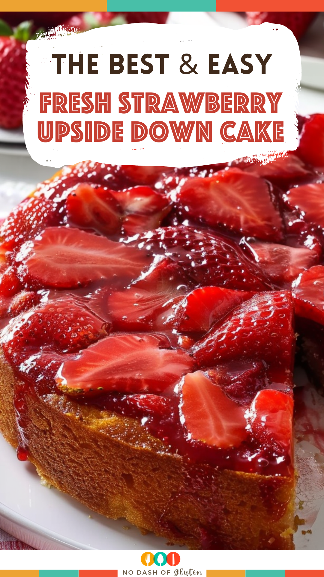 Fresh Strawberry Upside Down Cake Recipe