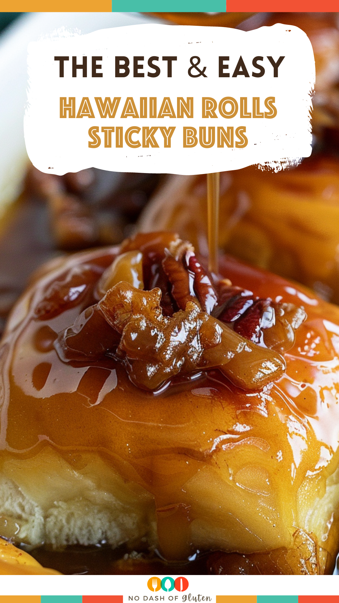 Hawaiian Rolls Sticky Buns