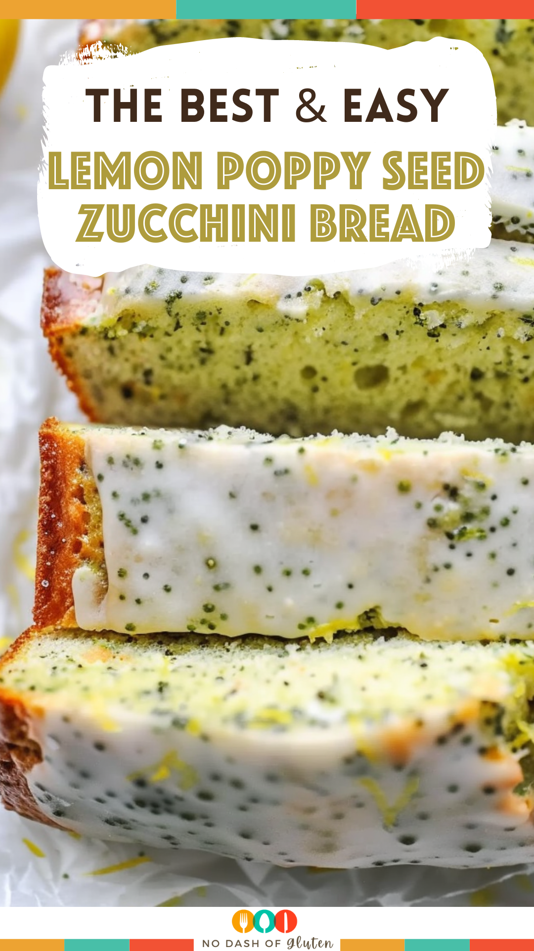 Easy Lemon Poppy Seed Zucchini Bread