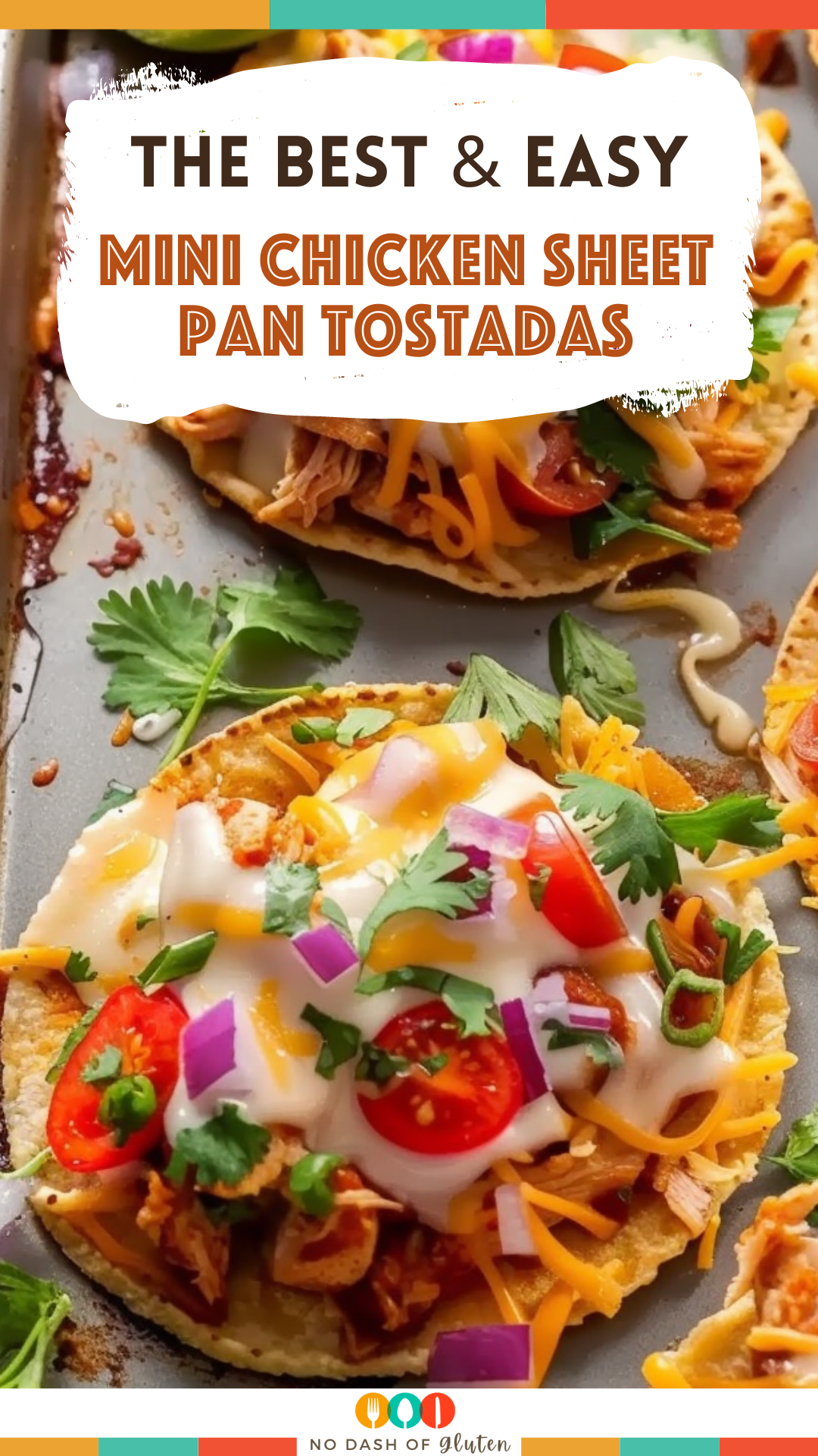 Mini Chicken Sheet Pan Tostadas