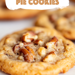 Decadent Pecan Pie Cookies