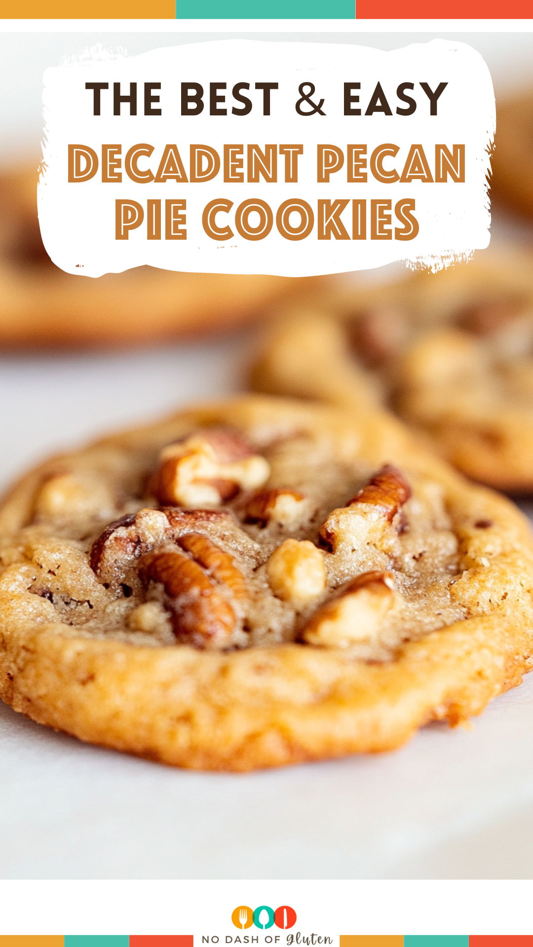 Decadent Pecan Pie Cookies