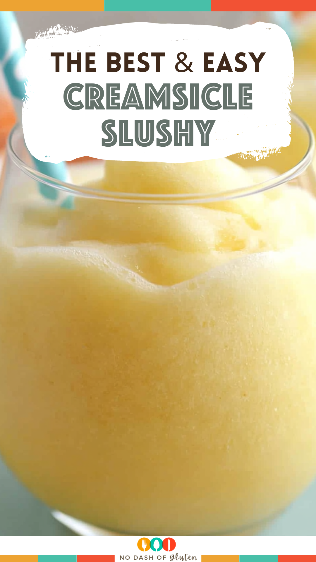 Easy Creamsicle Slushy