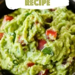 Easy Guacamole Recipe