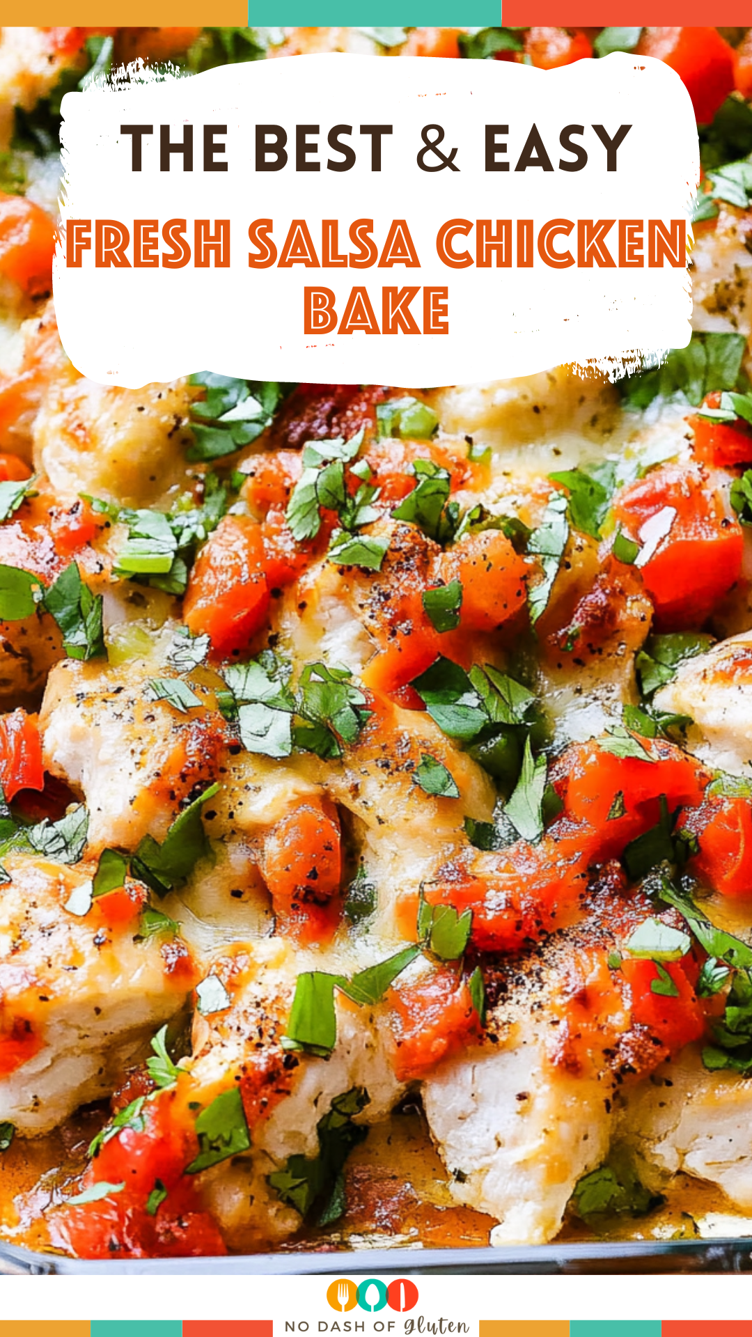 Fresh Salsa Chicken Bake