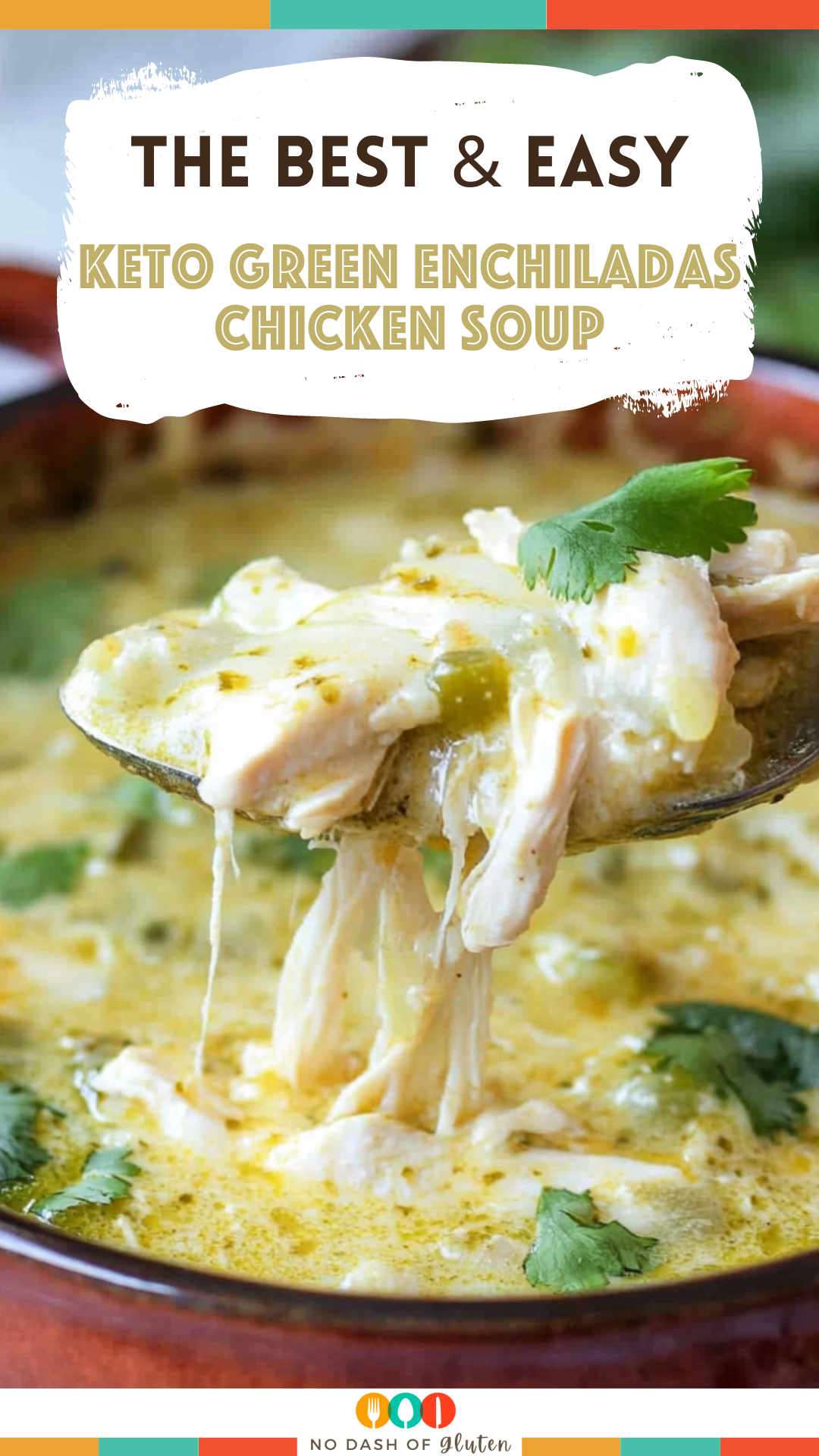 Keto Green Enchiladas Chicken Soup