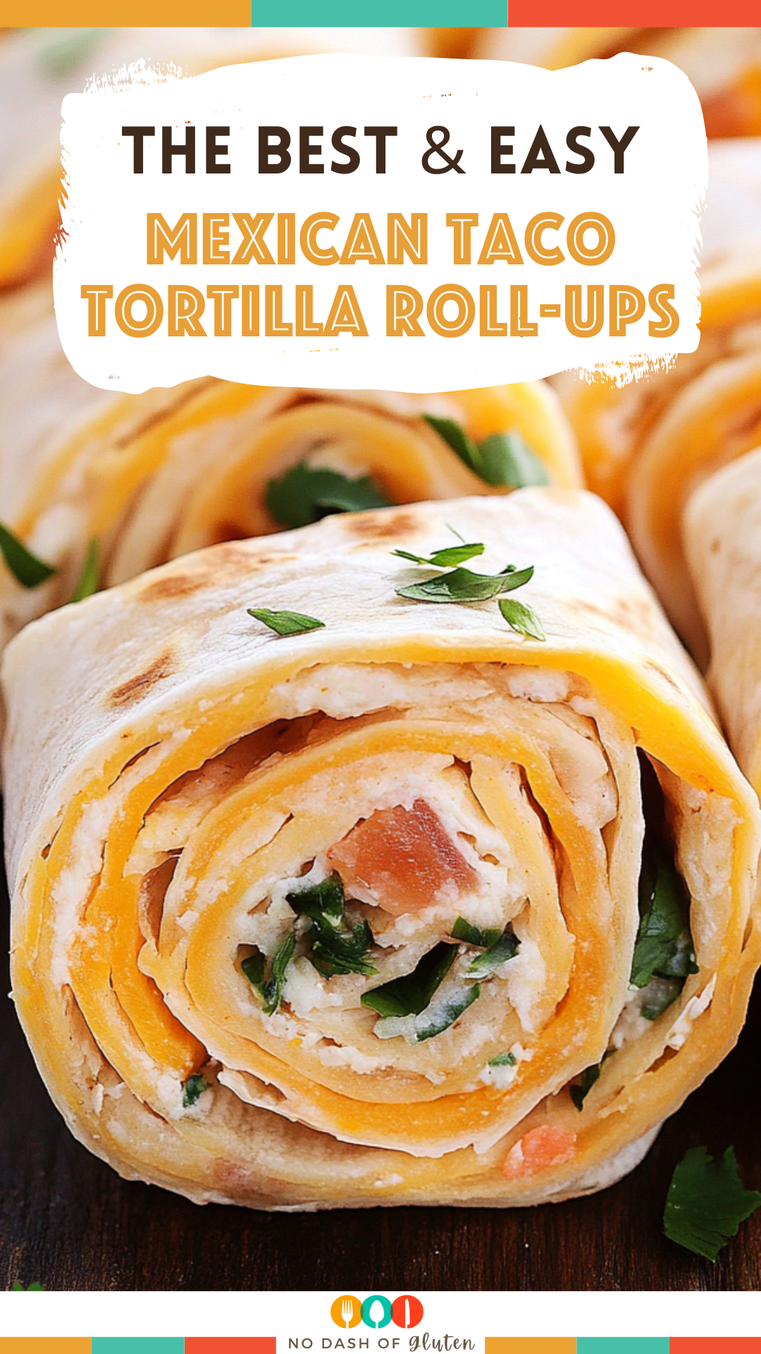 Mexican Taco Tortilla Roll-Ups