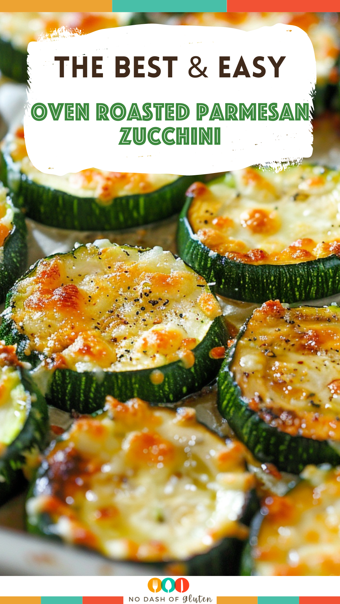 Oven Roasted Parmesan Zucchini