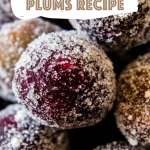 Sweet Sugar Plums Recipe