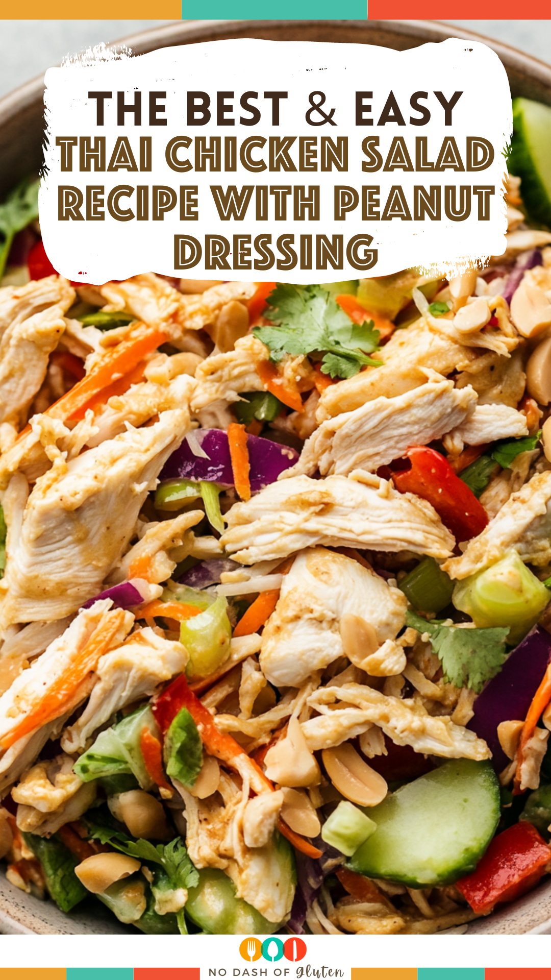 Thai Chicken Salad Recipe with Peanut Dressing