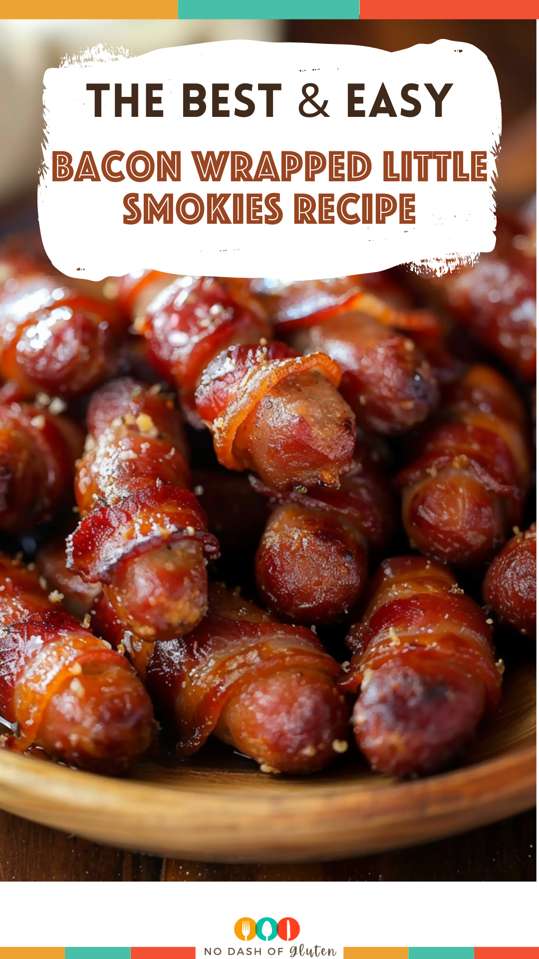 Bacon Wrapped Little Smokies Recipe