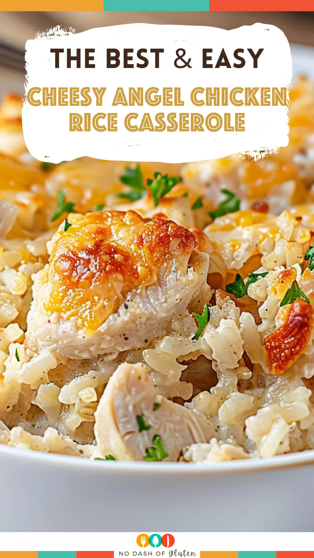 Cheesy Angel Chicken Rice Casserole