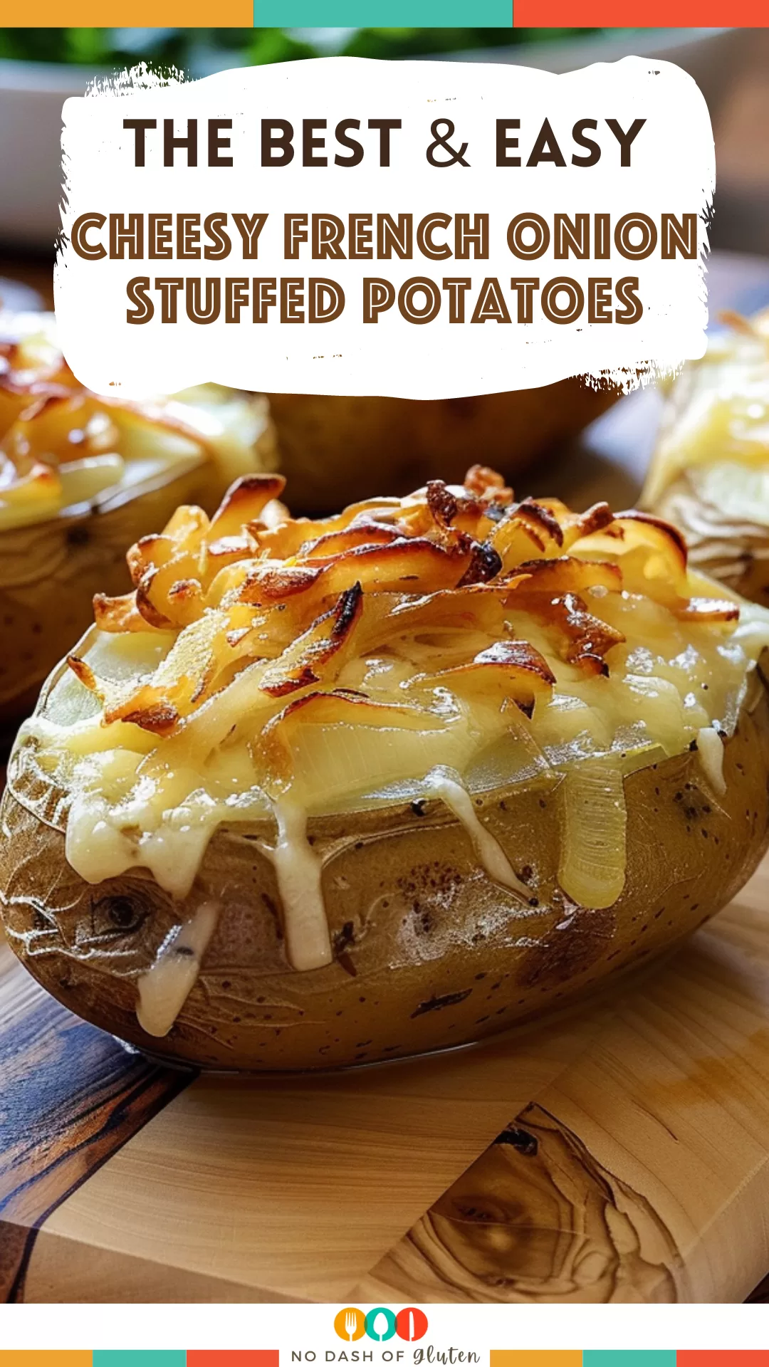 Cheesy French Onion Stuffed Potatoes