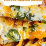 Cheesy Jalapeno Popper Grilled Cheese