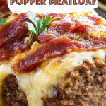 Cheesy Jalapeno Popper Meatloaf