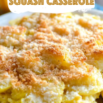 Cheesy Southern Squash Casserole