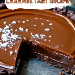 Chocolate Salted Caramel Tart Recipe