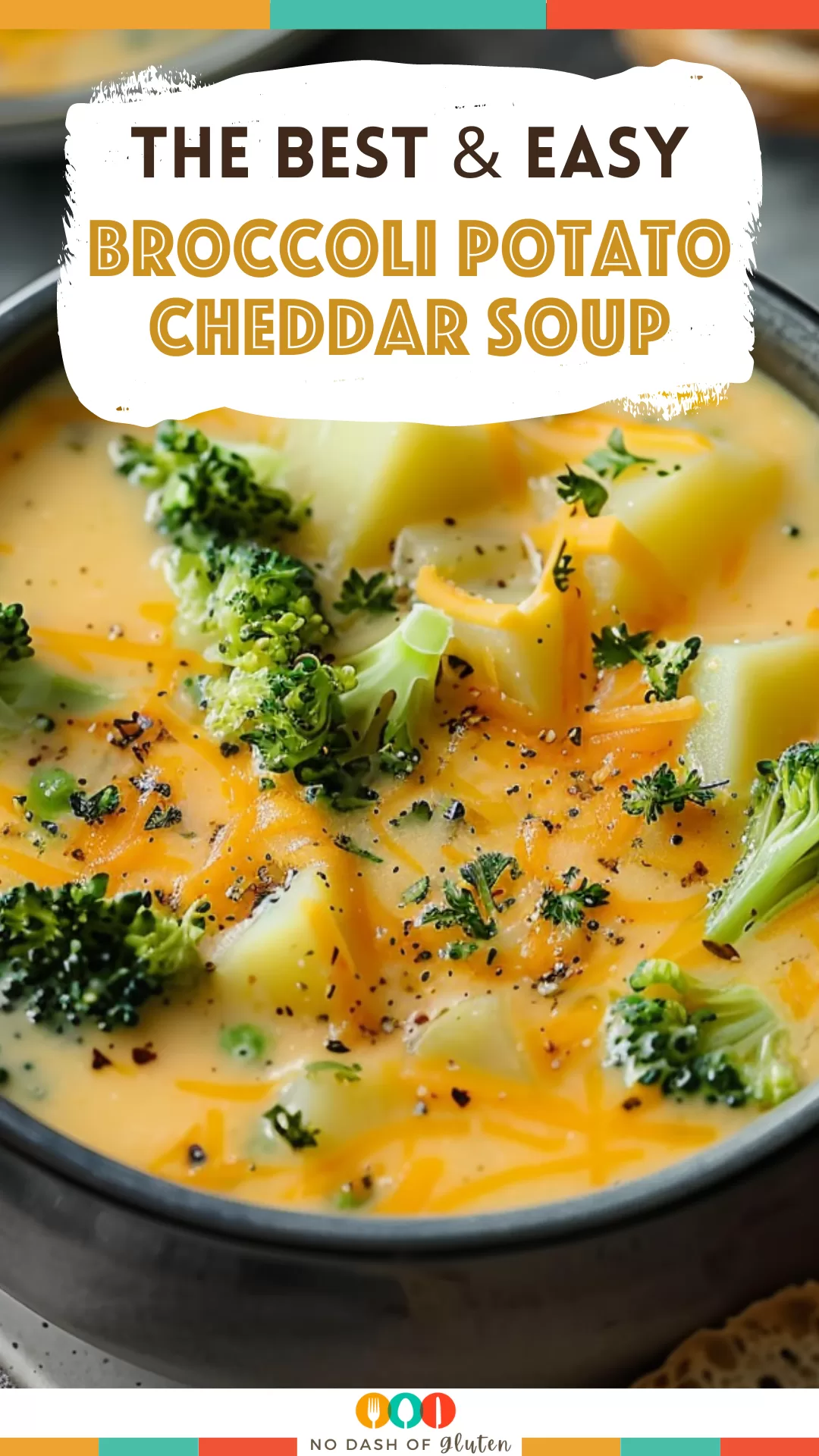 Comforting Broccoli Potato Cheddar Soup