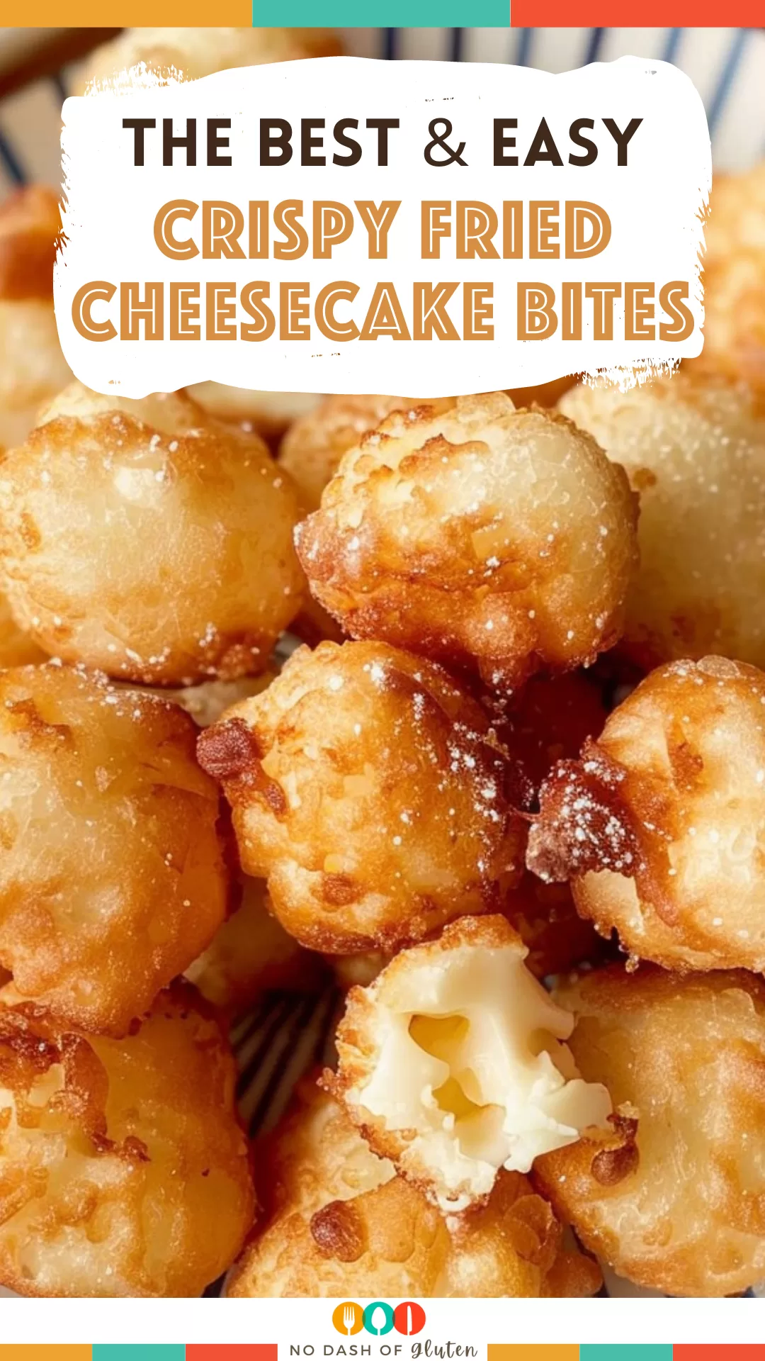 Crispy Fried Cheesecake Bites