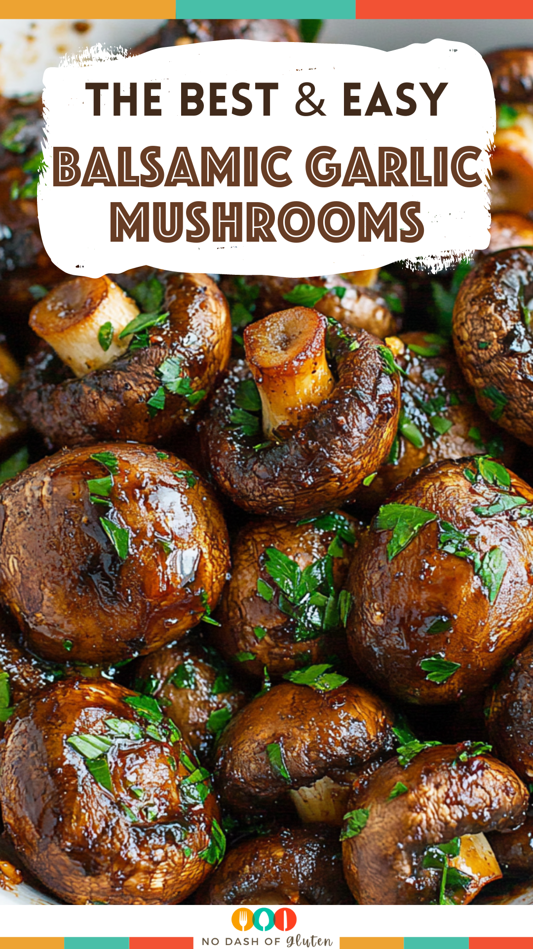 Easy Balsamic Garlic Mushrooms