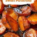 Easy Southern Candied Sweet Potatoes