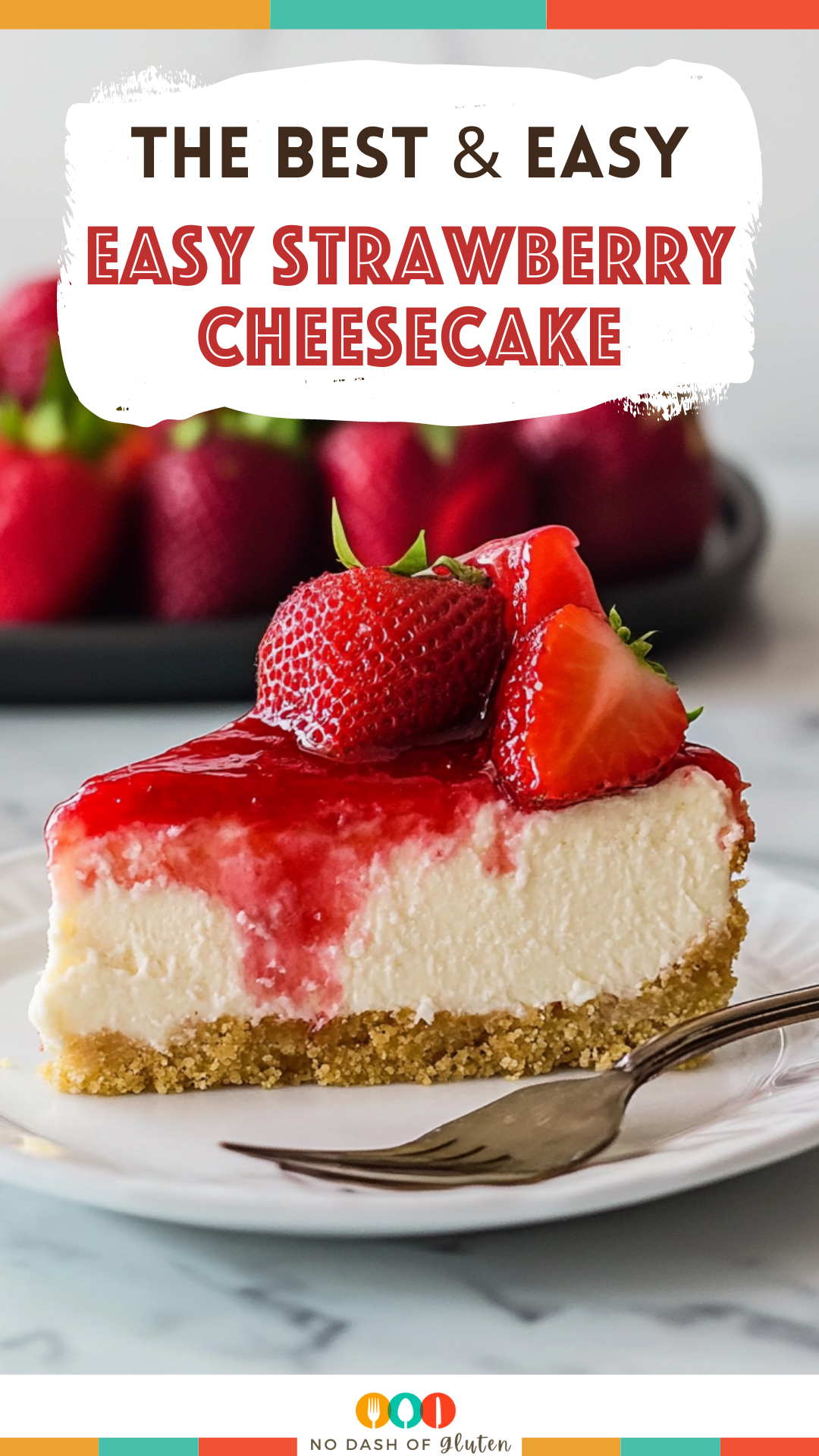 Easy Strawberry Cheesecake